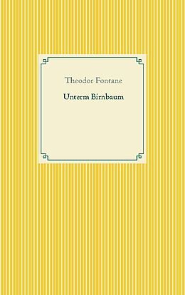 Unterm Birnbaum Von Theodor Fontane Buch Kaufen Ex Libris