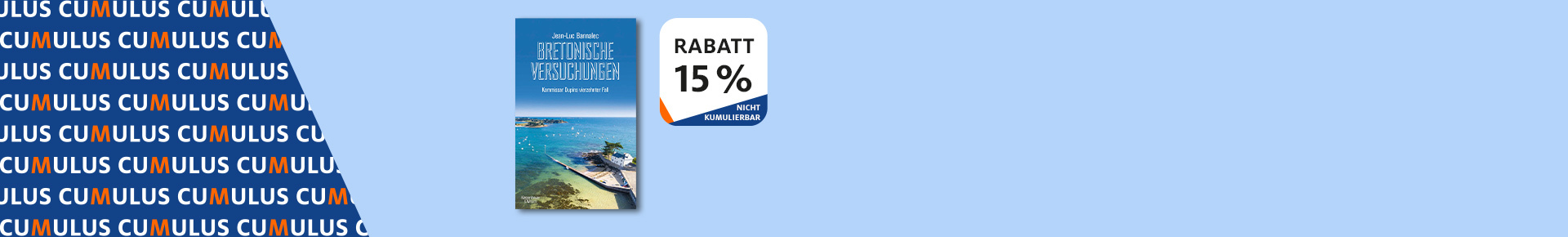 «Bretonische Versuchungen» mit 15% Cumulus-Rabatt