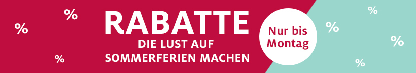 Rabatte, die Lust auf Sommerferien machen - nur bis Montag