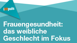 iMpuls: Frauengesundheit