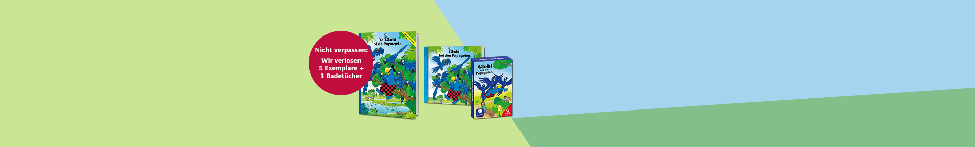 Das neue Globi-Abenteuer inkl. Verlosung von 5 Exemplaren