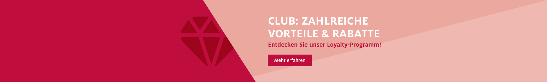 Club: Zahlreiche Vorteile & Rabatte - Entdecken Sie unser Loyalty-Programm