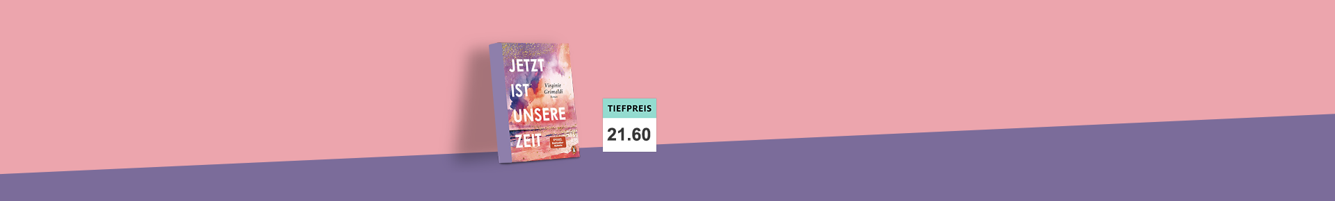 Virginie Grimaldi - Jetzt ist unsere Zeit