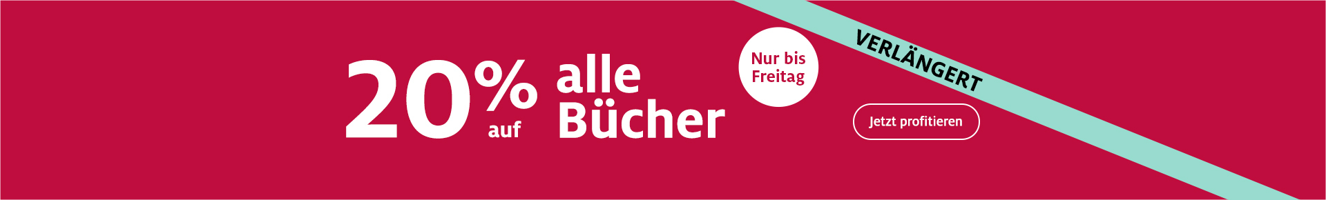 Verlängert: 20% auf alle Bücher - Nur bis Freitag