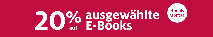20% auf ausgewählte E-Books