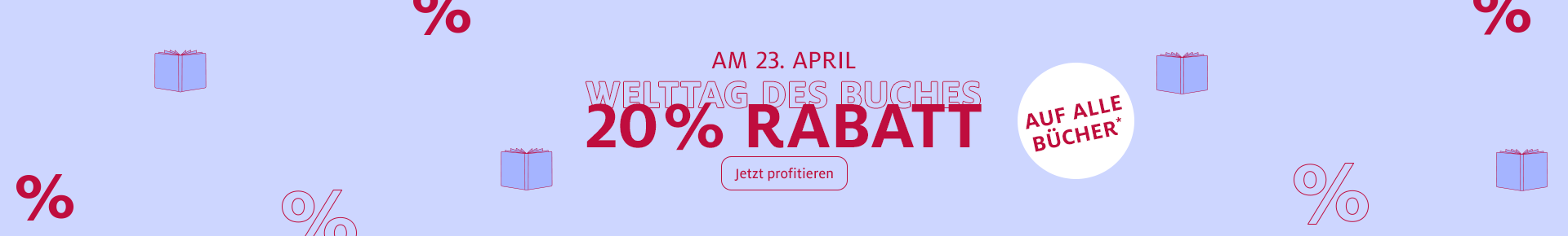 Welttag des Buches - 20% Rabatt auf alle Bücher