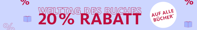 Welttag des Buches - 20% Rabatt auf alle Bücher