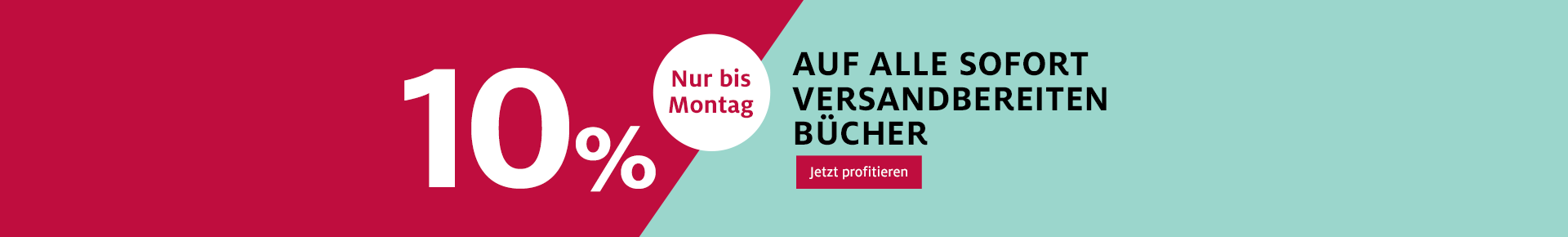 10% Rabatt auf alle sofort versandbereiten Bücher