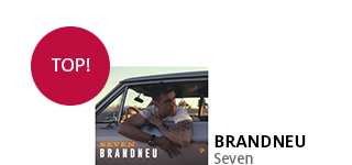 Das neue Album von Seven «Brandneu» jetzt portofrei bestellen!