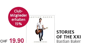 «Stories of XXI » von Bastian Baker