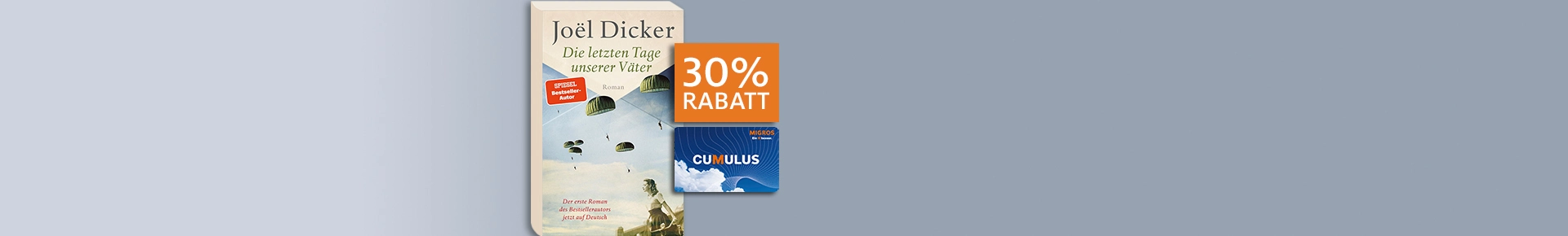 «Die letzten Tage unserer Väter» mit 30% Cumulus-Rabatt