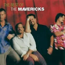 Mavericks,The CD The Best Of