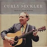 Curly Seckler CD That Old Book Of Mine
