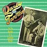 Tom Darby & Jimmie Tarlton CD On The Banks Of A Lonely