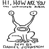 Johnston,Daniel Vinyl Hi How Are You