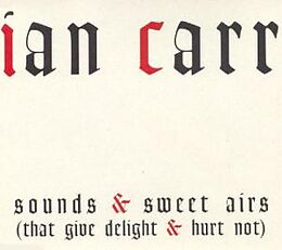 Ian/Taylor,John Carr CD Sounds & Sweet Airs (That Give Delight & Hurt Not)