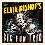 Elvin Bishop & Big Fun Trio CD Elvin Bishop's Big Fun Trio