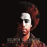 Selwyn Birchwood CD Living In A Burning House