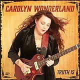 Carolyn Wonderland CD Truth Is
