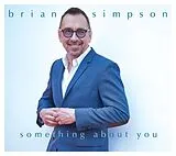Brian Simpson CD Something About You