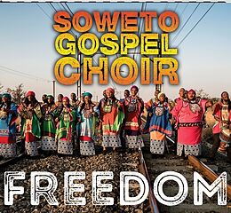 Soweto Gospel Choir CD Freedom