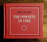 Brian Cullman CD The Opposite Of Time