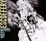 Wayne Escoffery CD Vortex