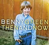 Benny Green CD Then And Now