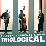 Ben Allison & Steve Cardenas & CD Triological