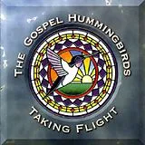 Gospel Hummingbirds CD Taking Flight