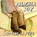 Preacher Boy CD Gutters And Pews