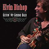 Elvin Bishop CD Gettin My Groove Back