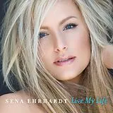 Sena Ehrhardt CD Live My Life