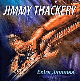 Jimmy Thackery CD Extra Jimmies