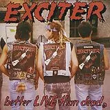 Exciter CD Better Live Than Dead