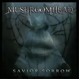 Mushroomhead CD Savior Sorrow