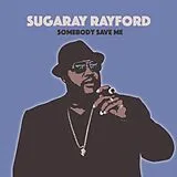 Sugaray Rayford LP (Vinyl) Somebody Save Me (Vinyl)