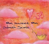 Lisbeth Scott CD Om Sweet Om