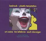 Uri/Bedrock Caine CD Plastic Temptation