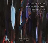 Jean-Pierre Collot CD Barraque:Espaces Imaginaires-Oeuvres Pour Piano