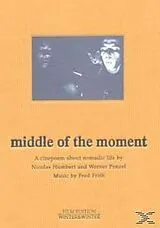 Middle Of The Moment DVD