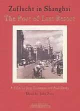 Zuflucht In Shanghai-The Port Of Last Resort DVD