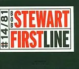 Bob Stewart CD First Line