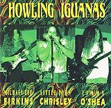 Howling Iguanas CD Howling Iguanas