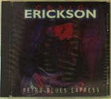 Craig Erickson CD Retro Blues Express