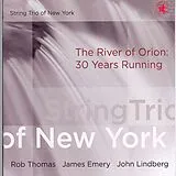 String Trio Of New York CD The River Of Orion: 30 Years Running