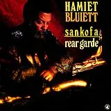 Hamiet Bluiett CD Sankofa: Rear Garde