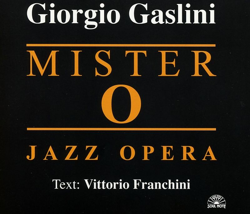 Mister O Jazz Opera