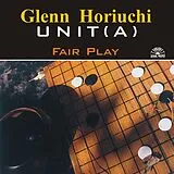 Glenn Horiuchi CD Unit (A): Fair Play
