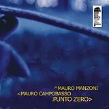 Mauro Manzoni & Mauro Campobas CD Punto Zero